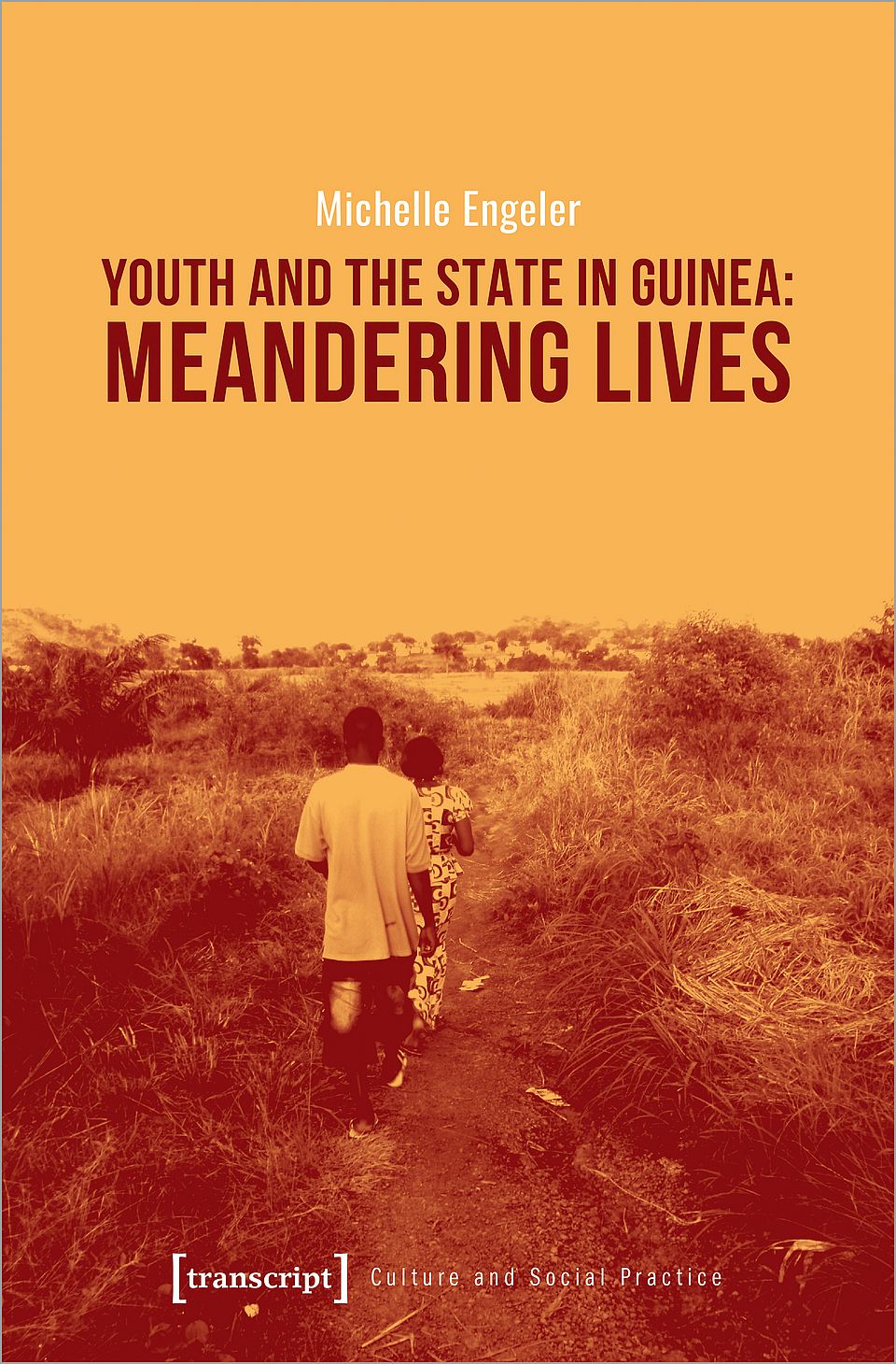 Cover M Engeler Youth and the State in Guinea